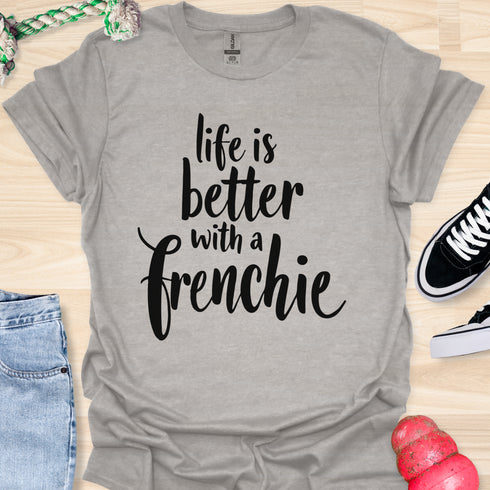 Life is better with a frenchie - V10 - Simple Swish T-Shirt